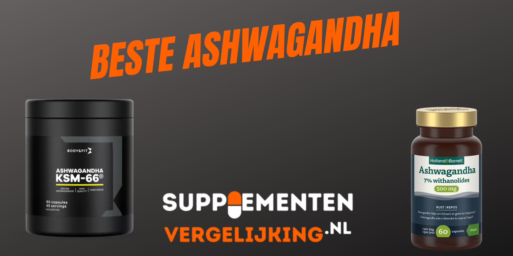 Top 5 Ashwaghanda Supplementen van 2023 ᐈTest Resultaat